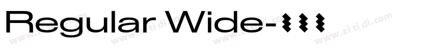 Regular Wide字体转换 Regular Wide字体转换